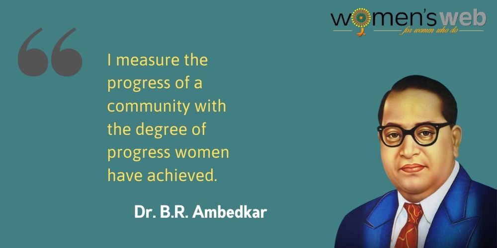 Quotes by Dr B R Ambedkar