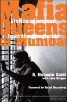 The mafia queens of mumbai by Hussain Zaidi