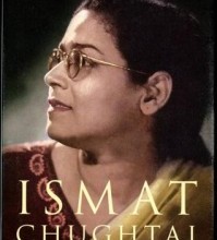 A Life In Words, The Memoirs of Ismat Chughtai