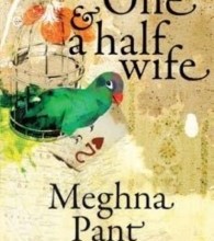 Book review of Meghna Pant's One And A Half Wife