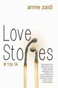 Annie Zaidi's Love Stories #1 To 14