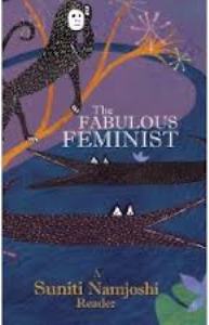 The Fabulous Feminist: A Suniti Namjoshi Reader