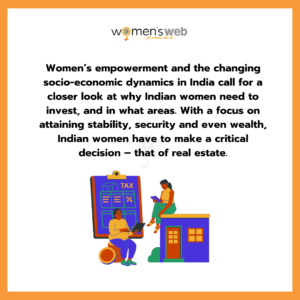 5 reasons why women should invest in property in India