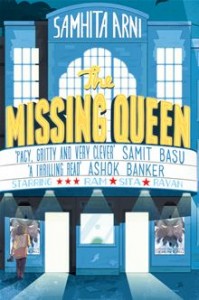 Samhita Arni's The Missing Queen