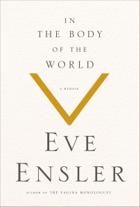 Book review: Eve Ensler's In The Body Of The World