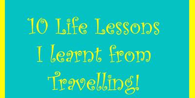 Life lessons from traveling