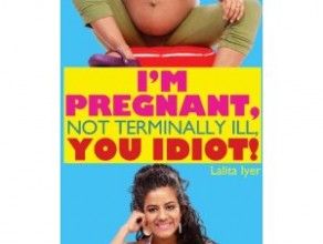 Im Pregnant Lalita Iyer Book Review