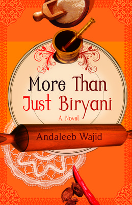 More than just Biryani, Andaleeb Wajid