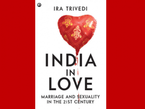 India in Love, by Ira Trivedi