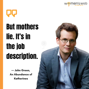 John Green mother's day quotes