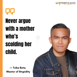 Toba Beta mother's day quotes