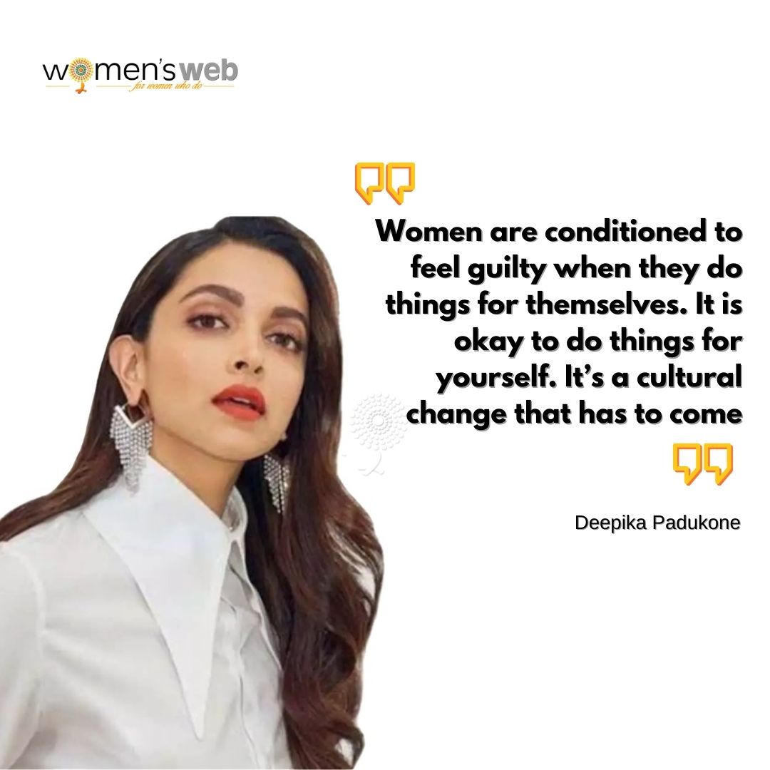 Deepika Padukone: Quotes on change
