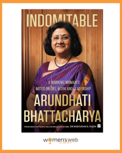 Indomitable by Arundhati Bhattacharya