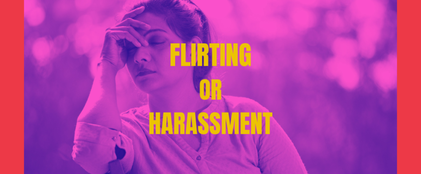 what's the difference between flirting and sexual harassment