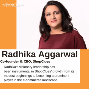 30 Women Entrepreneurs In India: Radhika Aggarwal